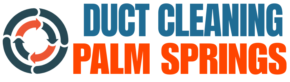 Air Duct Cleaning Palm Springs